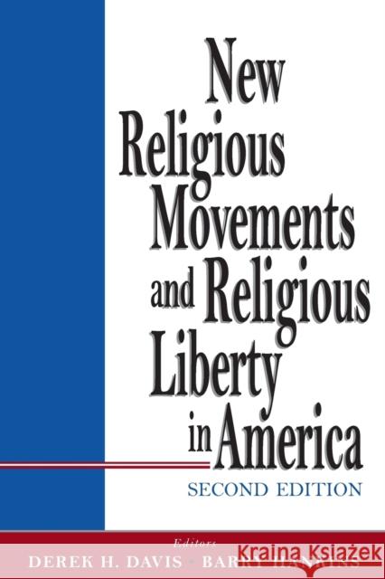 New Religious Movements and Religious Liberty in America Davis, Derek 9780918954923 Baylor University Press