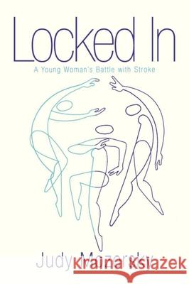 Locked in Judy Mozersky 9780919614642 GOLDEN DOG PRESS