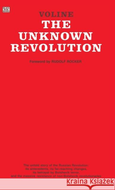 Unknown Revolution, 1917-21 