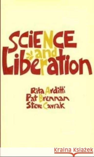 Science and Liberation Rita Arditti, etc. 9780919618961