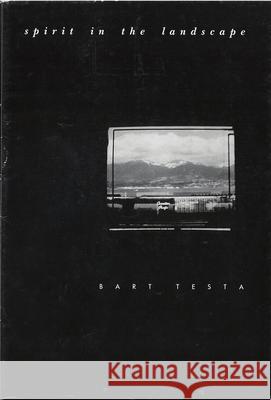 Spirit in the Landscape Bart Testa 9780919777736