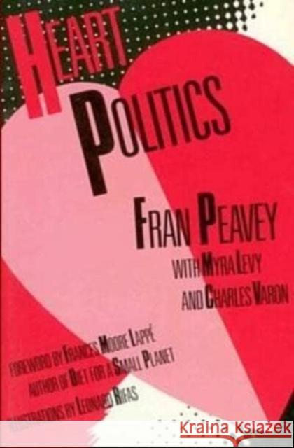 Heart Politics Levy Peavey, Varon 9780920057605 Black Rose Books