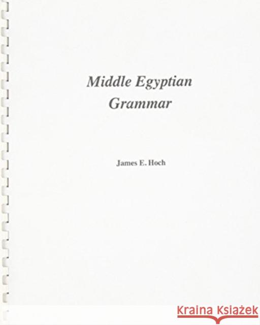 Middle Egyptian Grammar  9780920168127 Society for the Study of Egyptian Antiquities