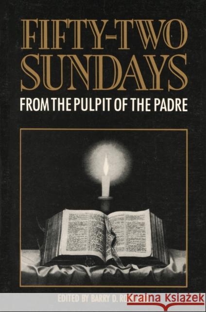 Fifty-Two Sundays: From the Pulpit of the Padre  9780920474464 NATURAL HERITAGE BOOKS