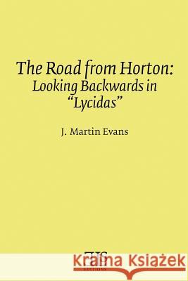 The Road from Horton: Looking Backwards in 