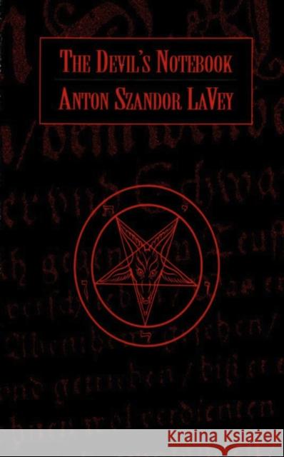 The Devil's Notebook Anton Lavey 9780922915118 Feral House,U.S.