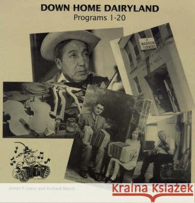 Down Home Dairyland Recordings  9780924119163 University of Wisconsin Press