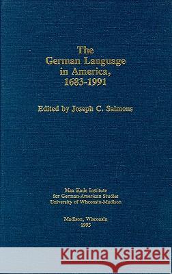 German Language in America Joseph C. Salmons 9780924119613 German-American Cultural Society for the Max