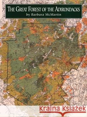 Great Forest of the Adirondacks Barbara McMartin   9780925168290 North Country Books