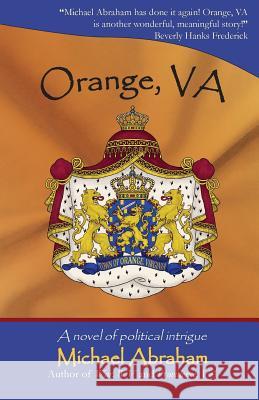 Orange, VA Abraham, Michael 9780926487765