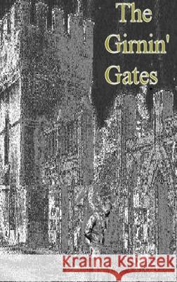 The Girnin\' Gates Ernest Hume 9780929136226