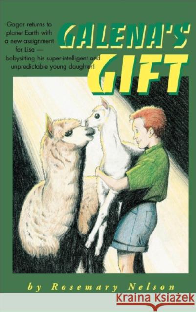 Galena's Gift Rosemary Nelson 9780929141565 Napoleon Publishing