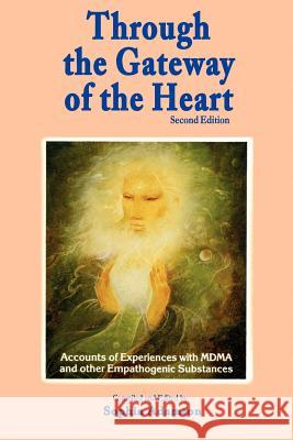 Through the Gateway of the Heart, Second Edition Sophia Adamson Ralph Metzner Padma Catell 9780929150796 Solarium Press