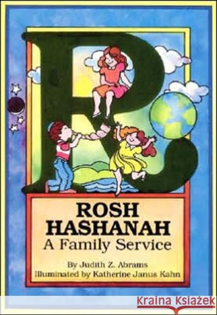 Rosh Hashanah: A Family Service Abrams, Judy 9780929371160