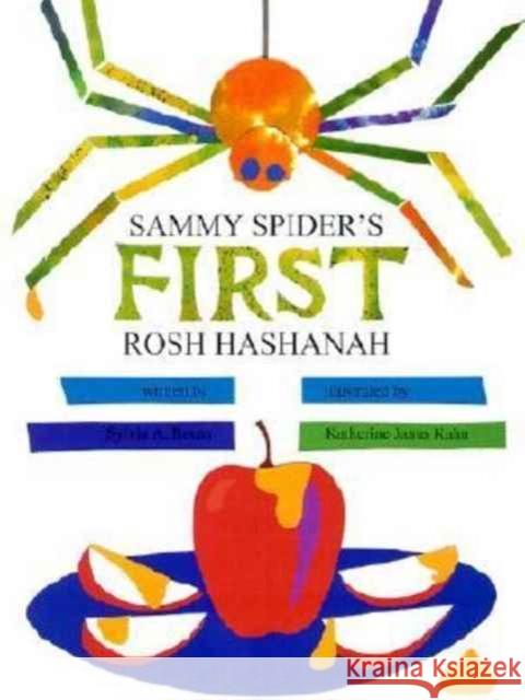 Sammy Spider's First Rosh Hashanah Sylvia Rouss Katherine Janus Kahn 9780929371993 Kar-Ben Publishing