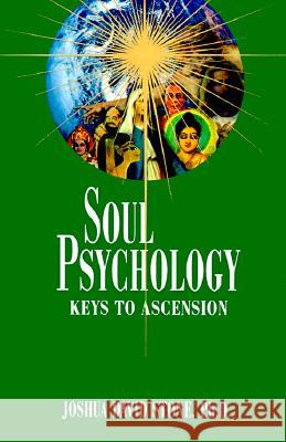 Soul Psychology: Keys to Ascension Joshua David Stone 9780929385563 Light Technology Publications