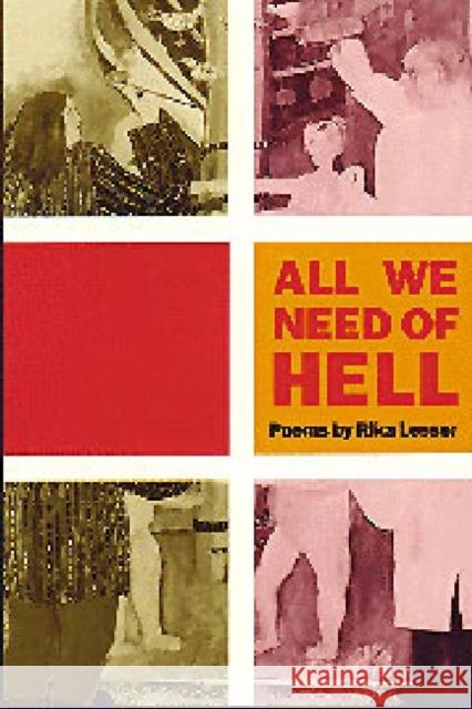 All We Need of Hell Rick Lesser Rika Lesser 9780929398921