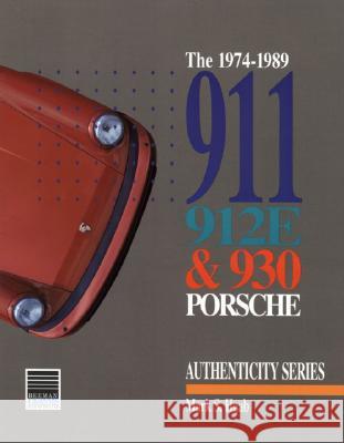 1974-1989 911, 912e and 930 Porsche Mark Haab Brett Johnson 9780929758022