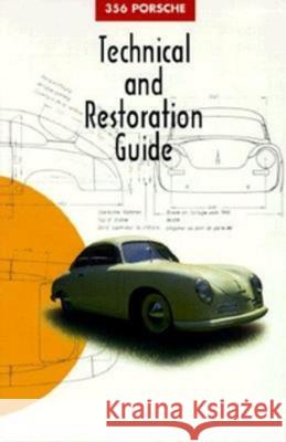 356 Porsche Technical and Restoration Guide Ring Publishers Practice Three-Fifty-Six Registry Editorial 9780929758107 