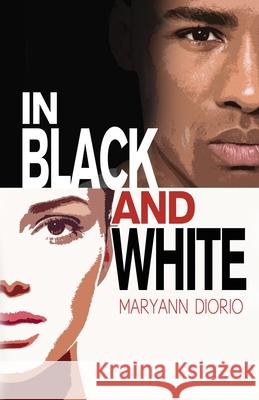 In Black and White Maryann Diorio 9780930037536 Topnotch Press