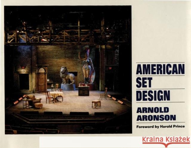 American Set Design Arnold Aronson 9780930452391