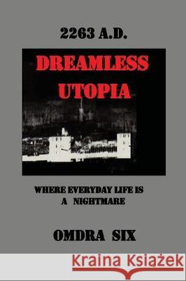 Dreamless Utopia Omdra Six 9780930472283 G. Stempien Publishing Company