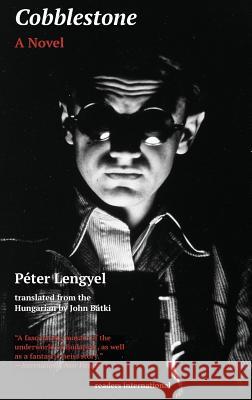 Cobblestone Peter Lengyel John Batki 9780930523862 Readers International