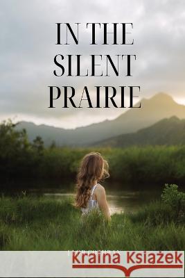 In the silent prairie Flor Cothran   9780931143144 Flor Cothran