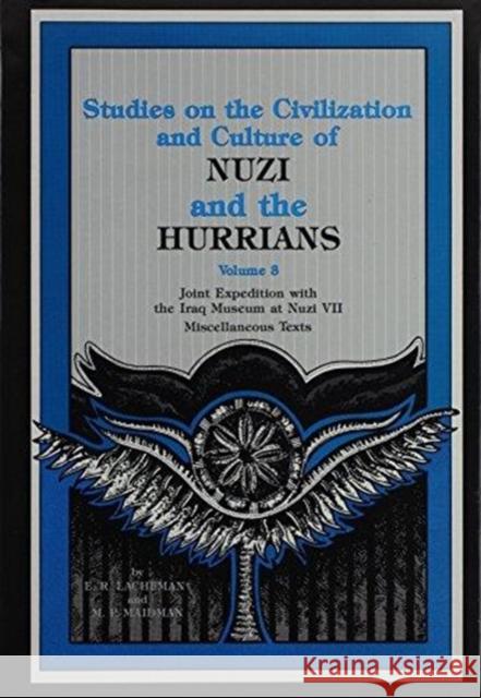 Joint Expedition with the Iraq Museum at Nuzi VII: Miscellaneous Texts  9780931464454 Eisenbrauns