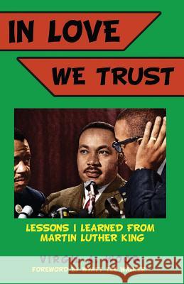In Love We Trust Wood, Virgil A. 9780931761034 Beckham Publications Group