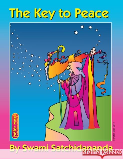 Key to Peace Swami Satchidananda 9780932040121 Integral Yoga Publications