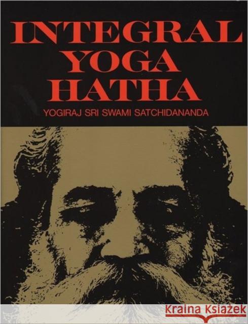 Integral Yoga Hatha Sri Swami Satchidananda Swami Satchidananda 9780932040428