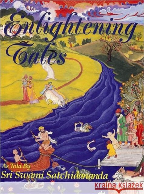 Enlightening Tales Sri Swami Satchidananda 9780932040480 Integral Yoga Publications