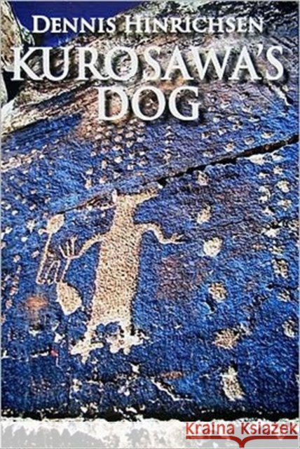 Kurosawa's Dog: Volume 23 Hinrichsen, Dennis 9780932440341