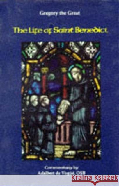 Life of Saint Benedict Adalbert de Vogüé 9780932506771