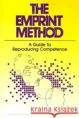 The Emprint Method: A Guide to Reproducing Competence Leslie Cameron-Bandler David Gordon Michael LeBeau 9780932573025 Futurepace