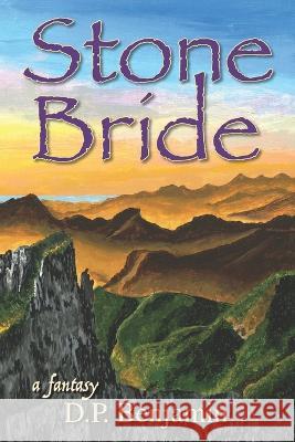 Stone Bride: A Fantasy Peter Denzin Donald Paul Benjamin 9780932624109