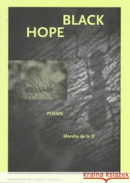 Black Hope Marsha d Chase Twichell 9780932826510 New Issues Poetry Press