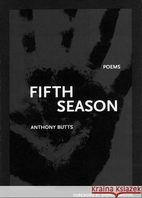 Fifth Season Anthony Butts Sherod Santos 9780932826534 New Issues Poetry Press