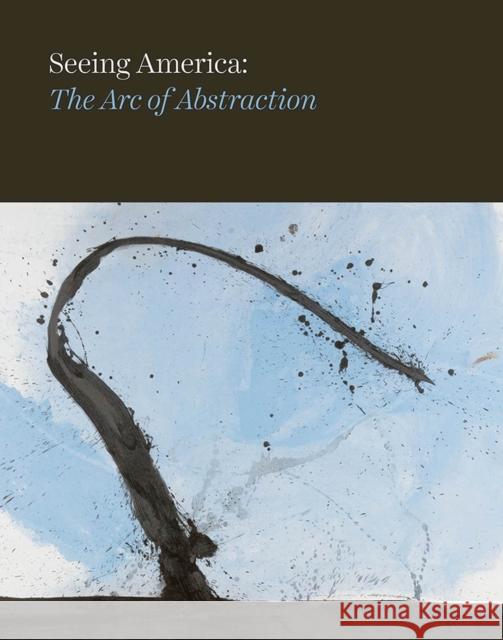 The Arc of Abstraction Tricia Laughlin Bloom Donald Kuspit 9780932828293 Rutgers University Press