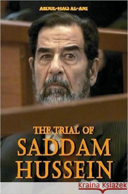 Trial of Saddam Hussein Haq Al-Ani, Abdul 9780932863584 0