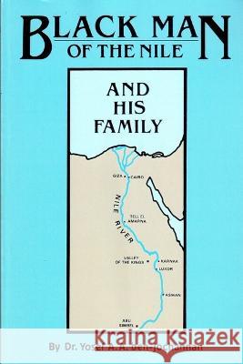 Black Man of the Nile: And His Family Yosef Ben-Jochannan 9780933121263 Black Classic Press