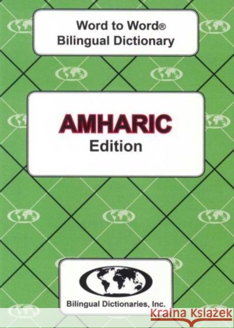 English-Amharic & Amharic-English Word-to-Word Dictionary C Sesma 9780933146594 Bilingual Dictionaries, Incorporated