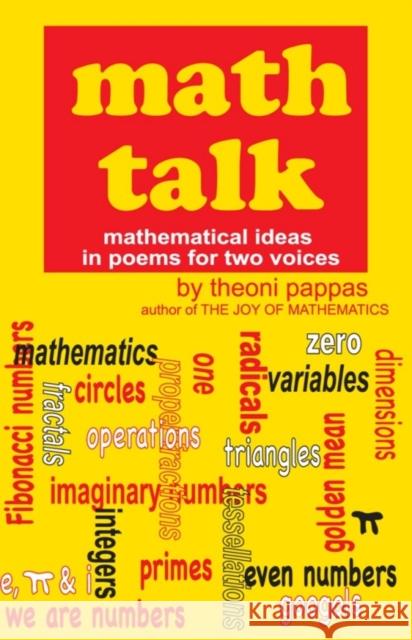 Math Talk: Mathematical Ideas in Poems for Two Voices Pappas, Theoni 9780933174740