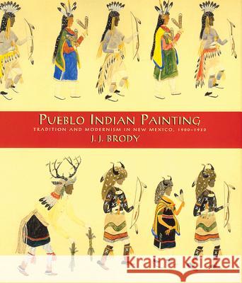 Pueblo Indian Painting Tradition and Modernism in New Mexico, 1900-1930  9780933452459 School of American Research Press,U.S.