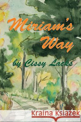 Miriam's Way Cissy Lacks 9780933530010 Beanie Books