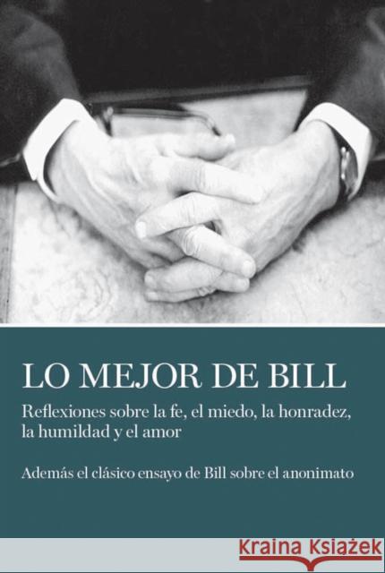Lo Mejor de Bill: Studies in Honor of Igor de Rachewiltz on the Occasion of His 80th Birthday W. Bill 9780933685482
