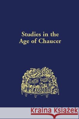 Studies in the Age of Chaucer, volume 1 Pearcy, Roy J. 9780933784000 New Chaucer Society