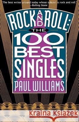 Rock and Roll the 100 Best Singles Paul Williams Cindy Lee Berryhill 9780934558365