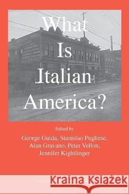 What Is Italian America? George Guida Stanislao Pugliese Alan Gravano 9780934675642